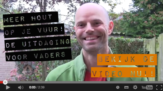 praktijkvader meer hout op je vuur video