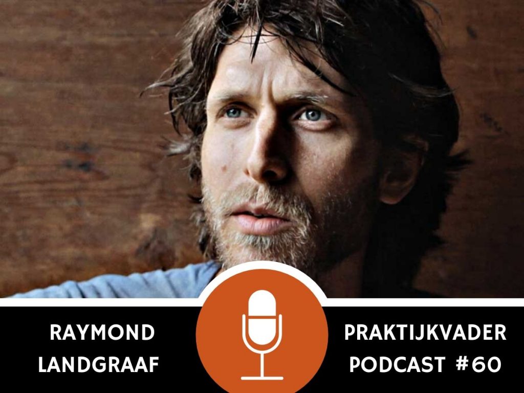praktijkvader podcast jeroen de jong raymond landgraaf interview